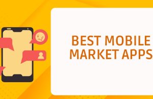 The Best Mobile Market Apps for Android Free Download Explained