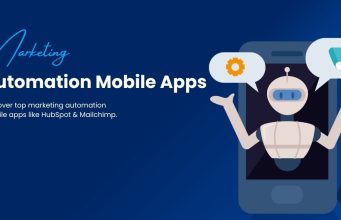 Marketing Automation Mobile Apps: Your Complete Growth Toolkit Marketing Automation Mobile Apps