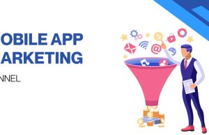 Mastering the Mobile App Marketing Funnel