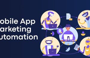 What Is Mobile App Marketing Automation?