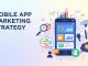 Know Your Goal: An Effective Mobile App Marketing Strategy Template