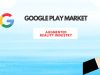 How Google Play Market is Driving the Expansion of the Augmented Reality Industry Google Play Market