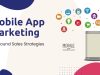 Scaling Mobile App Marketing with Outbound Sales Strategies Mobile App Marketing