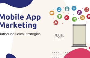 Scaling Mobile App Marketing with Outbound Sales Strategies Mobile App Marketing